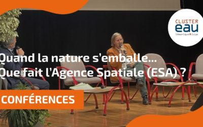 Conférence “Quand la nature s’emballe, que faire ?” – ESA