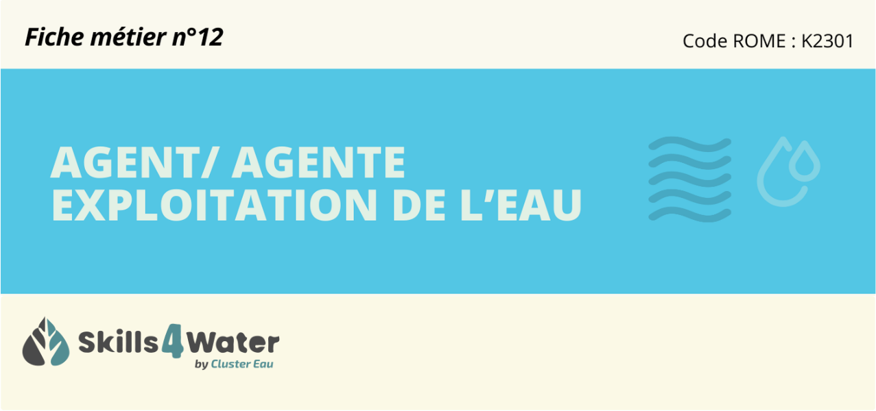 Fiche métier : agent/agente d’exploitation de l’eau