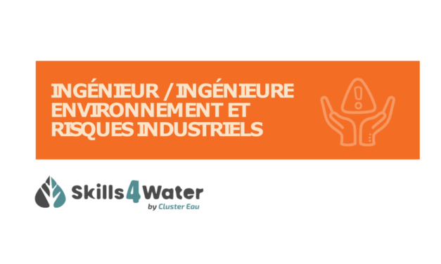 Fiche métier : Ingénieur/Ingénieure environnement et risques industriels