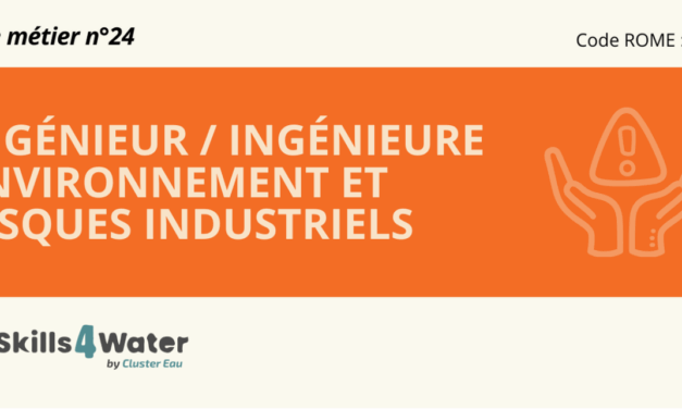 Fiche métier : Ingénieur/Ingénieure environnement et risques industriels