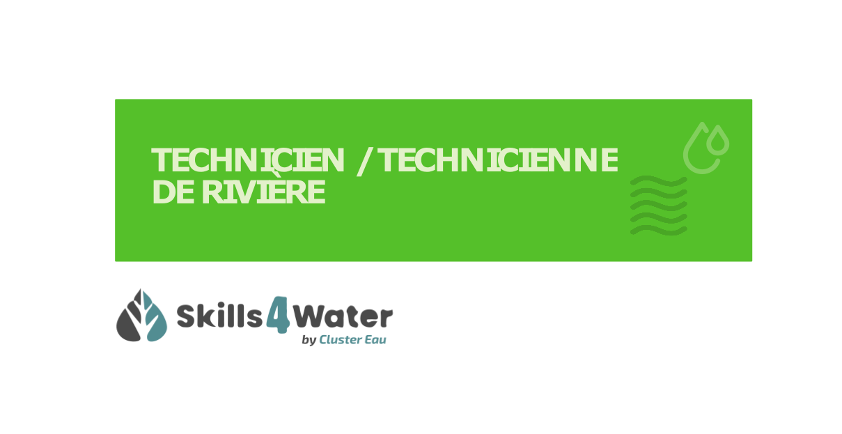 Fiche métier : Technicien / Technicienne de rivière
