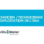 Fiche métier : Technicien/Technicienne d’exploitation de l’eau